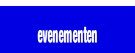 evenementen.