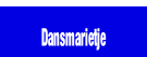Dansmarietje.